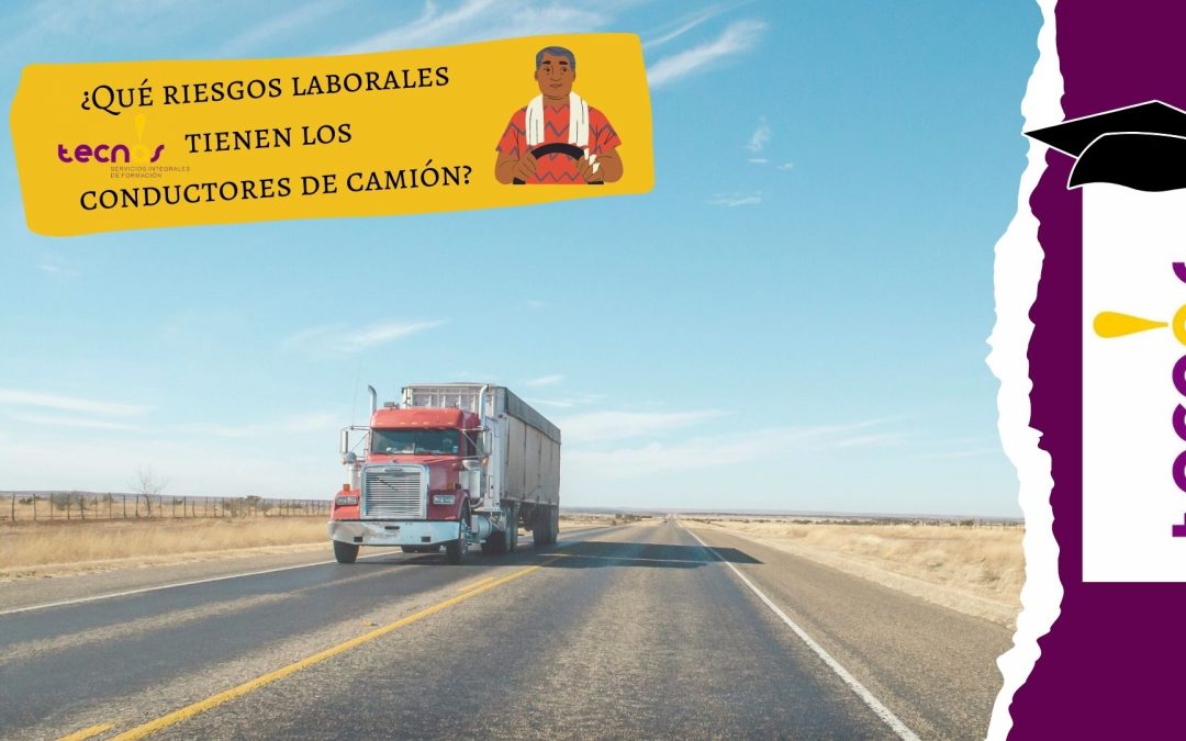 ¿Qué riesgos laborales tienen los conductores de camión?