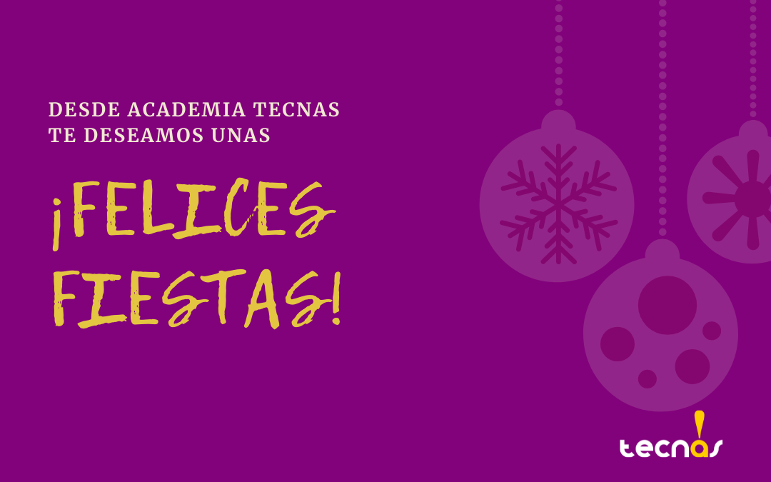 ¡Felices fiestas de parte del equipo de Academia Tecnas!