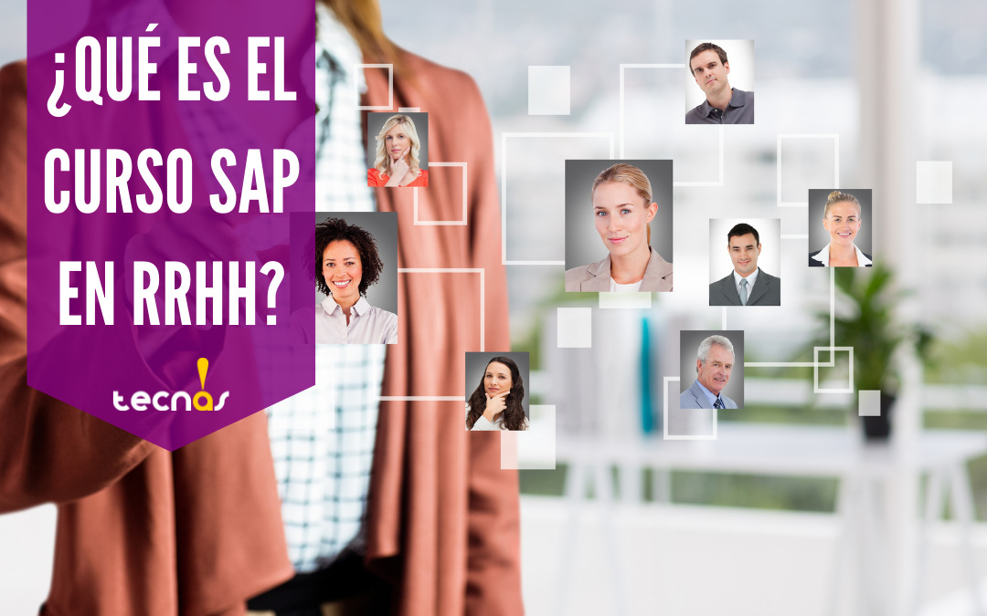 ¿Qué es el curso SAP en Recursos Humanos?