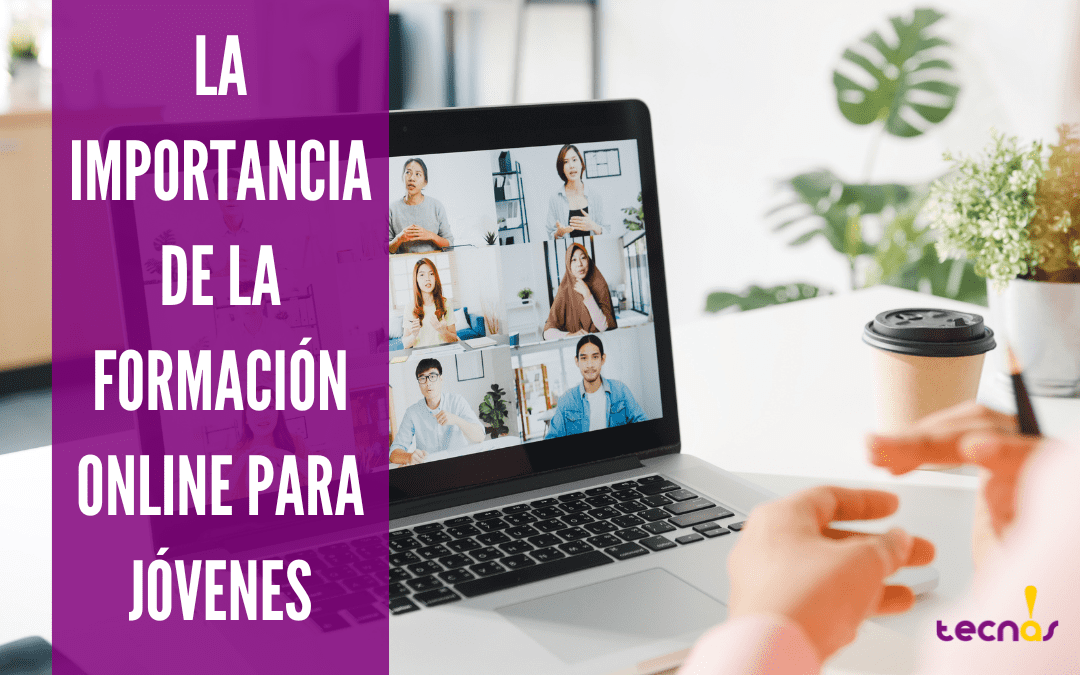 La importancia de la formación online para jóvenes